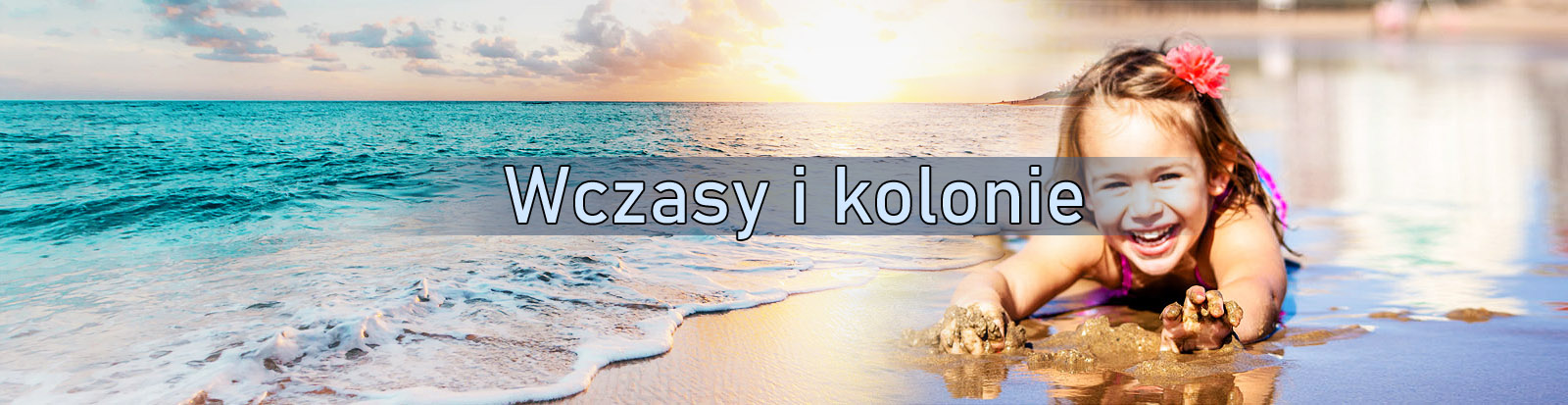 Welcomescreen4 wczasy i kolonie